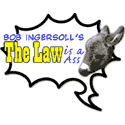 The Law is a Ass