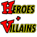 Heroes and Villains: Real and Imagined