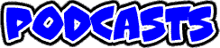 Podcasts